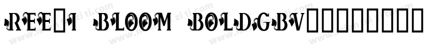 REE1I Bloom BoldGBV10字体转换